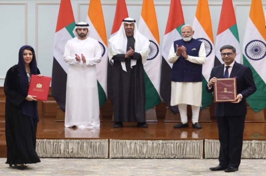 भारत–यूएई शिखर वार्ता: 5 समझौतों पर हस्ताक्षर, 7 बड़े ऐलान