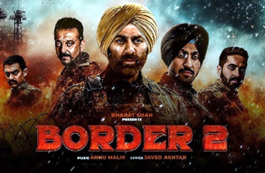 सनी देओल का नया अवतार: ‘बॉर्डर-2’ रिलीज, फतेह सिंह कलेर के रोल में दिखा दमदार सफर
