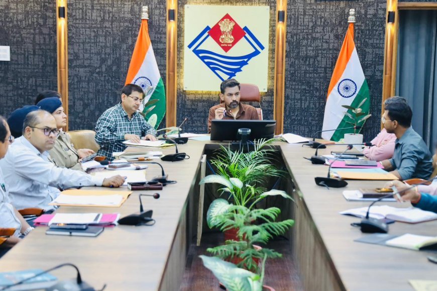 चारधाम यात्रा पर डीएम सख्त, लापरवाही नहीं होगी बर्दाश्त