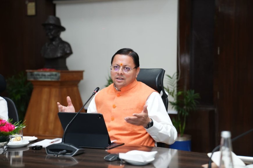 देहरादून : मानसून से पहले सभी तैयारियां पूरी करें अधिकारी: धामी
