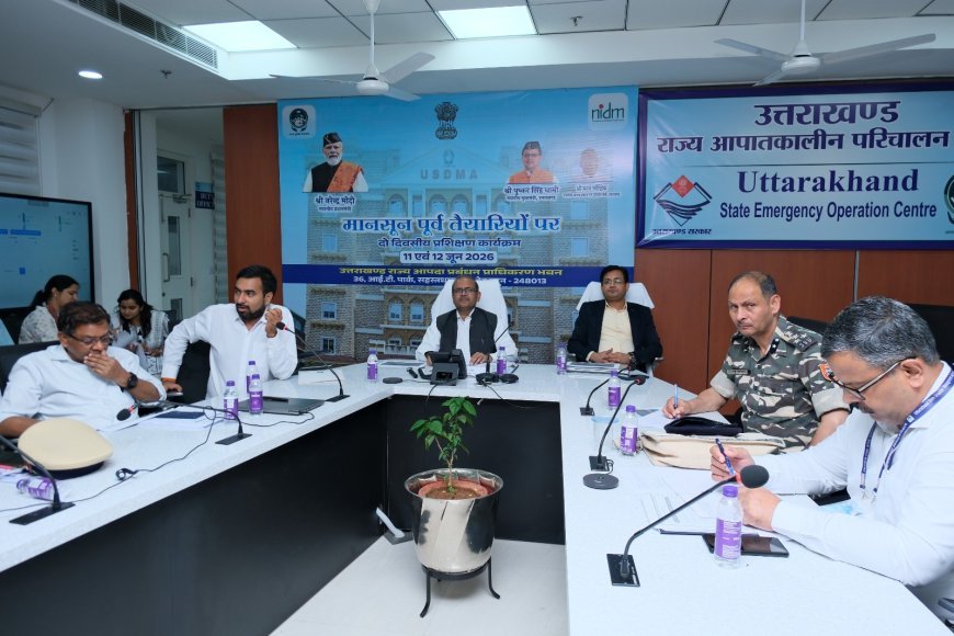 देहरादून : मानसून जनित आपदाओं से निपटने के लिए क्षमता निर्माण पर जोर