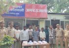 लखीमपुर खीरी : ऑपरेशन CY-VAJRA में 8 गिरफ्तार ।